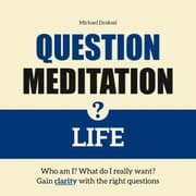 Cover von Question Meditation - LIFE