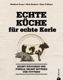 Cover von Echte Küche für echte Kerle