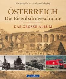 Cover von Österreich - die Eisenbahngeschichte