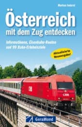 Cover von Österreich mit dem Zug entdecken