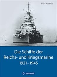 Cover von Die Schiffe der Reichs- und Kriegsmarine