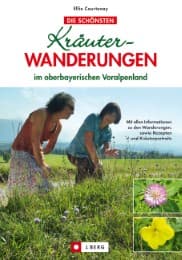 Cover von Die schönsten Kräuter-Wanderungen im oberbayerischen Voralpenland