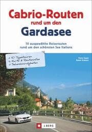 Cover von Cabrio-Routen rund um den Gardasee