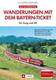 Cover von Die schönsten Wanderungen mit dem Bayern-Ticket für Jung und Alt