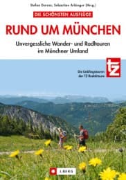 Cover von Die schönsten Ausflüge rund um München