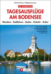 Cover von Die schönsten Tagesausflüge am Bodensee