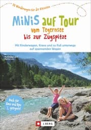 Cover von Minis auf Tour vom Tegernsee bis zur Zugspitze