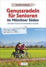 Cover von Genussradeln für Senioren Münchner Süden