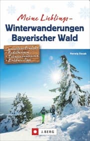 Cover von Meine Lieblings-Winterwanderungen Bayerischer Wald
