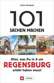 Cover von 101 Sachen machen - Alles, was Du in & um Regensburg erlebt haben musst