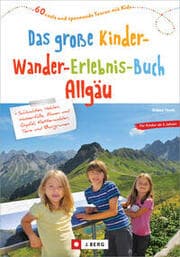 Cover von Das große Kinder-Wander-Erlebnis-Buch Allgäu