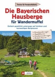 Cover von Die Bayerischen Hausberge für Wandermuffel