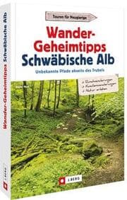 Cover von Wander-Geheimtipps Schwäbische Alb