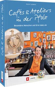 Cover von Cafés & Ateliers in der Pfalz
