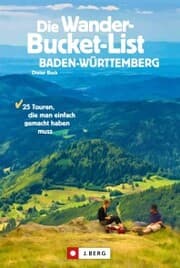 Cover von Die Wander-Bucket-List Baden-Württemberg
