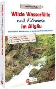 Cover von Wilde Wasserfälle und Klammen im Allgäu