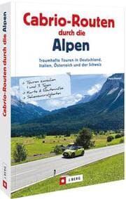 Cover von Cabrio-Routen durch die Alpen
