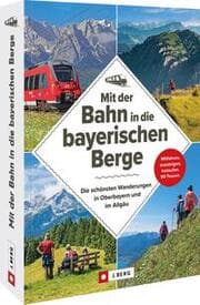 Cover von Mit der Bahn in die bayerischen Berge