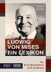 Cover von Ludwig von Mises - Ein Lexikon