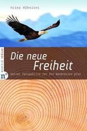 Cover von Die neue Freiheit