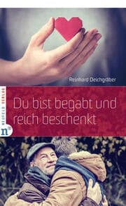 Cover von Du bist begabt und reich beschenkt
