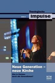 Cover von Neue Generation - Neue Kirche
