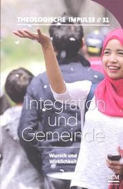 Cover von Integration und Gemeinde - Wunsch und Wirklichkeit