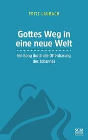 Cover von Gottes Weg in eine neue Welt