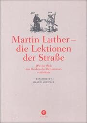 Cover von Martin Luther - die Lektionen der Straße