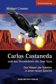 Cover von Carlos Castaneda und das Vermächtnis des Don Juan