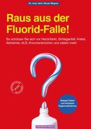 Cover von Raus aus der Fluorid-Falle!