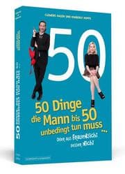 Cover von 50 Dinge, die Mann bis 50 unbedingt tun muss ...