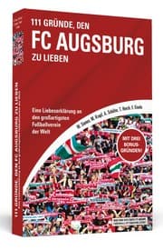 Cover von 111 Gründe, den FC Augsburg zu lieben