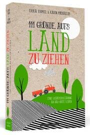 Cover von 111 Gründe, aufs Land zu ziehen