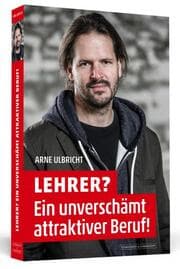 Cover von Lehrer? Ein unverschämt attraktiver Beruf!