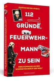 Cover von 112 Gründe, Feuerwehrmann zu sein