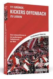 Cover von 111 Gründe, Kickers Offenbach zu lieben
