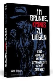 Cover von 111 Gründe, Krimis zu lieben