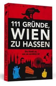 Cover von 111 Gründe, Wien zu hassen