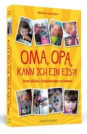 Cover von Oma, Opa, kann ich ein Eis?!