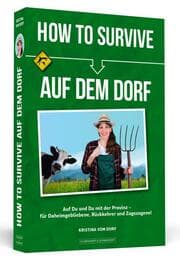 Cover von How To Survive auf dem Dorf