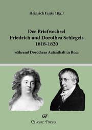 Cover von Der Briefwechsel Friedrich und Dorothea Schlegels 1818-1820
