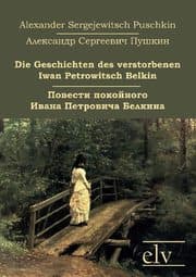 Cover von Die Geschichten des verstorbenen Iwan Petrowitsch Belkin
