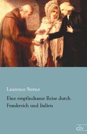 Cover von Eine empfindsame Reise durch Frankreich und Italien
