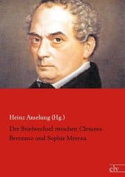 Cover von Der Briefwechsel zwischen Clemens Brentano und Sophie Mereau
