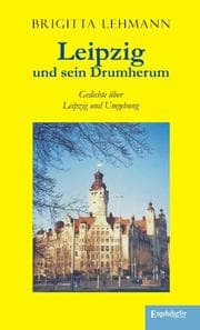 Cover von Leipzig und sein Drumherum