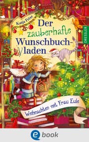 Cover von Der zauberhafte Wunschbuchladen 5. Weihnachten mit Frau Eule