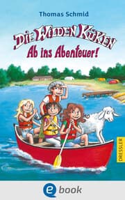 Cover von Die Wilden Küken 6. Ab ins Abenteuer!