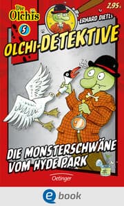 Cover von Olchi-Detektive 5. Die Monsterschwäne vom Hyde Park