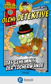 Cover von Olchi-Detektive 7. Das Geheimnis der Löcherwände